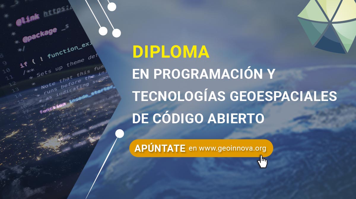 Diploma en Programación y Tecnologías Geoespaciales de Código Abierto