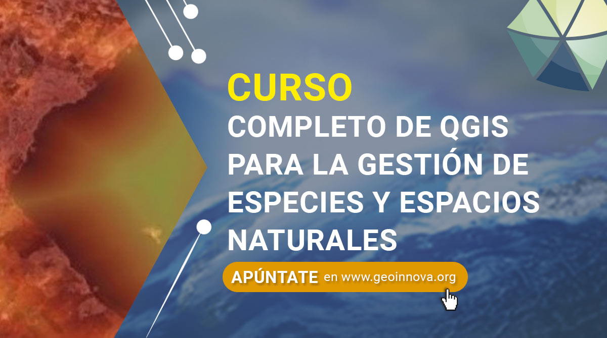 Curso completo de QGIS para la gestión de especies y espacios naturales
