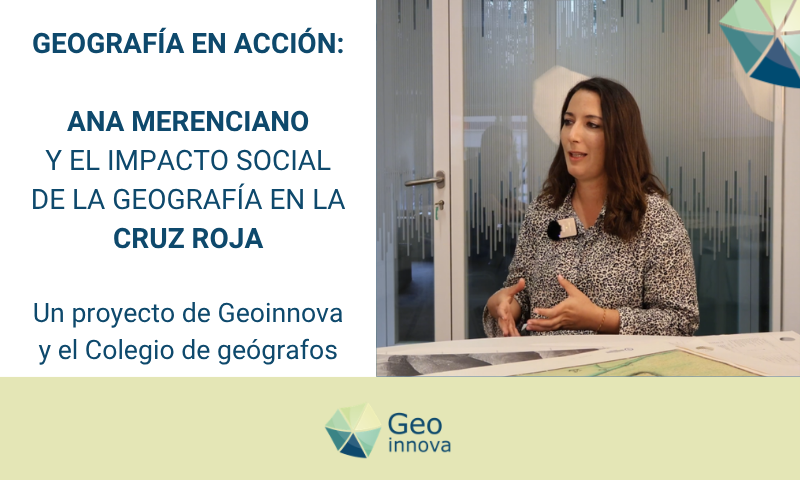 ana-merenciano-geografía-en-acción-cruz-roja-geoinnova